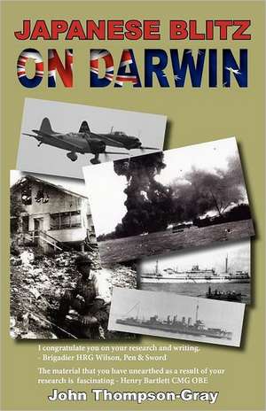 Japanese Blitz on Darwin de John Thompson-Gray