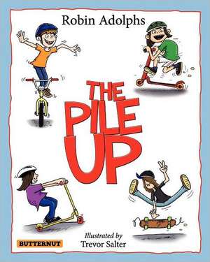 The Pile Up de Robin Adolphs