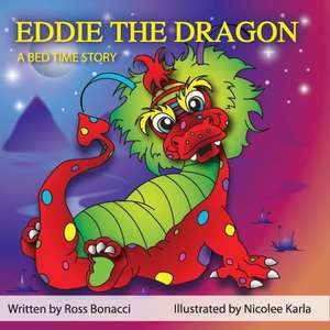 Eddie The Dragon de Ross Bonacci