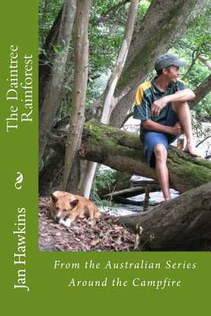 The Daintree Rainforest de Jan Hawkins