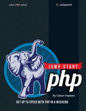 Jump Start PHP de Callum Hopkins