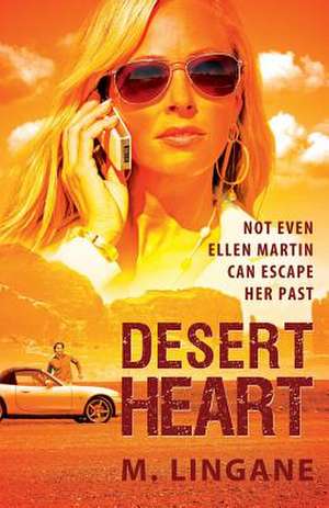 Desert Heart de M. Lingane