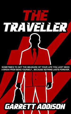 The Traveller de Garrett Addison