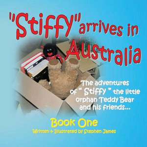 Stiffy Arrives in Australia de Stephen James