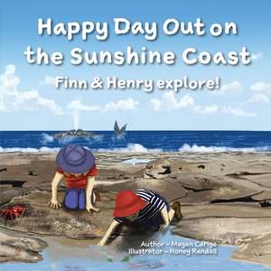 Happy Day Out on the Sunshine Coast de Megan Carige