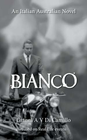 BIANCO de Gianni Anthony Vincent Di Camillo