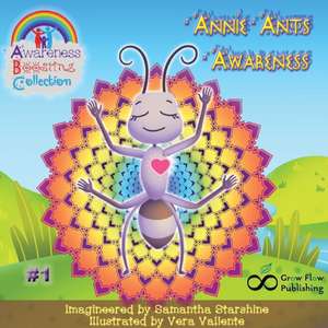 Annie Ant's Awareness de Samantha Starshine