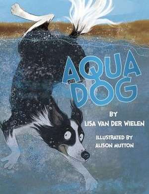 Aqua Dog de Lisa van der Wielen