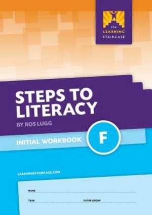 Steps to Literacy Initial - Workbook F de Ros Lugg