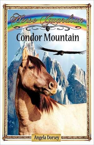 Condor Mountain de Angela Dorsey