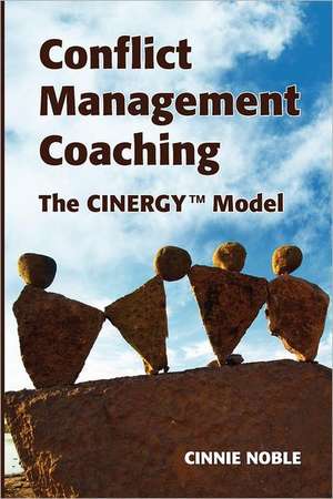 Conflict Management Coaching de Cinnie Noble