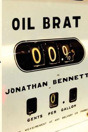 Oil Brat de Jonathan Bennett