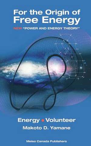 For the Origin of Free Energy