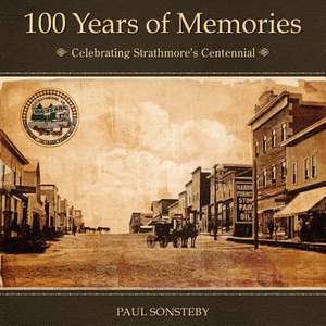 100 Years of Memories de Paul Sonsteby