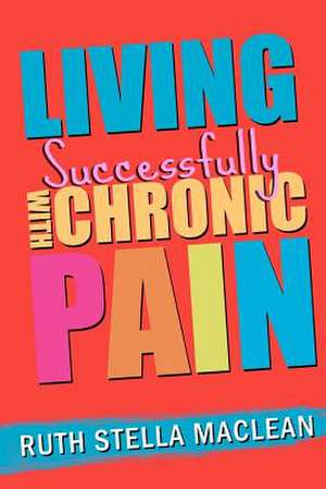 Living Successfully with Chronic Pain