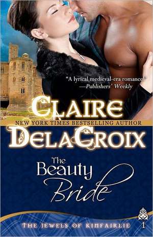 The Beauty Bride de Claire Delacroix