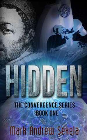 Hidden de Sekela, Mark Andrew