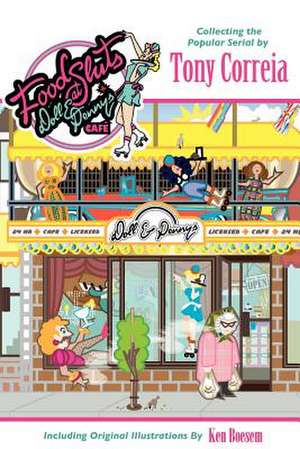 Foodsluts at Doll & Penny's Cafe de Tony Correia