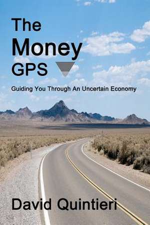 The Money GPS de David Quintieri