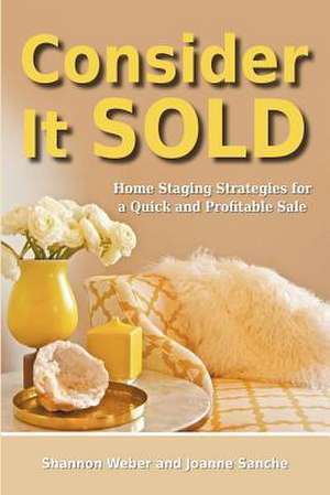 Consider It Sold de Shannon Weber