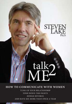 Talk2me de Steven Lake