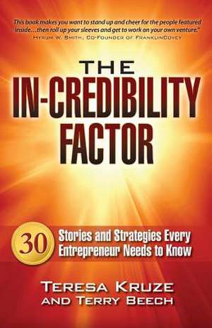 The In-Credibility Factor de Teresa Kruze