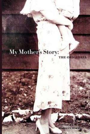 My Mother's Story de Marilyn Norry