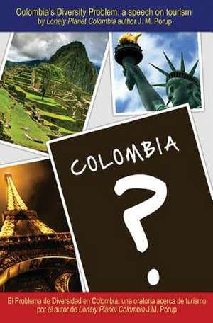 Colombia's Diversity Problem de J. M. Porup