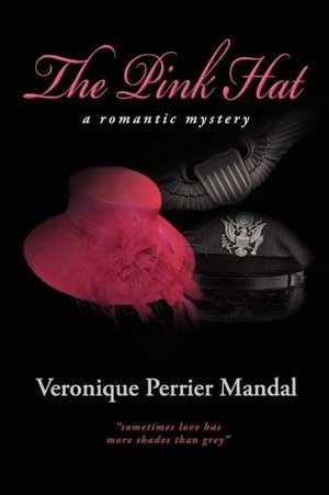 The Pink Hat: For Phase Two of the Hugely Popular Hcg Diet de MS Veronique Perrier Mandal