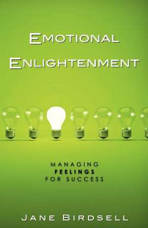 Emotional Enlightenment de Jane Birdsell