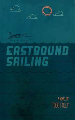 Eastbound Sailing