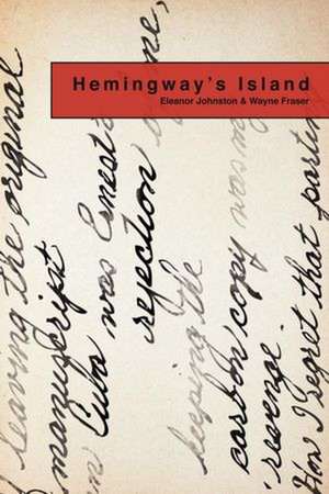 Hemingway's Island de Eleanor Johnston