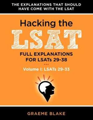 Hacking the LSAT: Lsats 29-33) de Graeme Blake