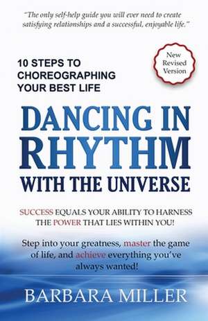 Dancing in Rhythm with the Universe de Barbara Miller