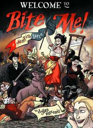 Bite Me! A Vampire Farce de Dylan Meconis