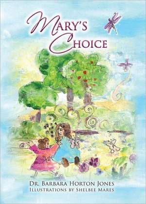 Mary's Choice de Barbara Jones