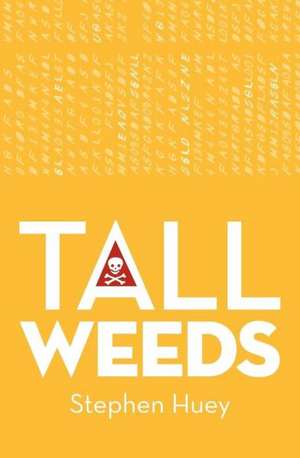 Tall Weeds: The Vampire Legacy de Stephen Huey