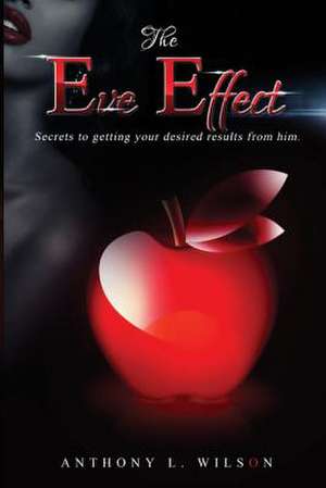 The Eve Effect de Anthony Wilson