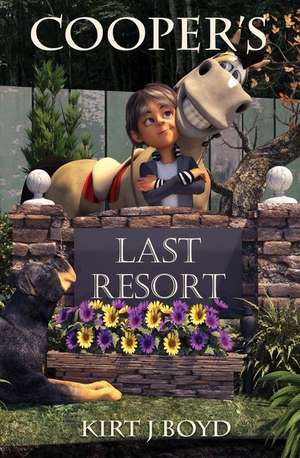 Cooper's Last Resort de Kirt J Boyd