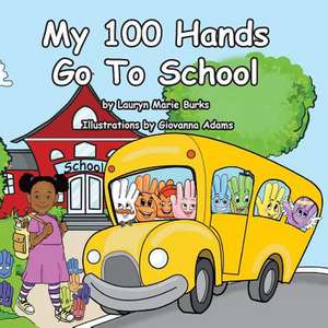 My 100 Hands Go to School