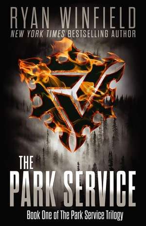 The Park Service: Book One of the Park Service Trilogy de Ryan Winfield