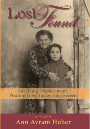 Lost and Found de Ann Avram Huber