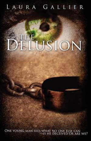 The Delusion de Laura Gallier