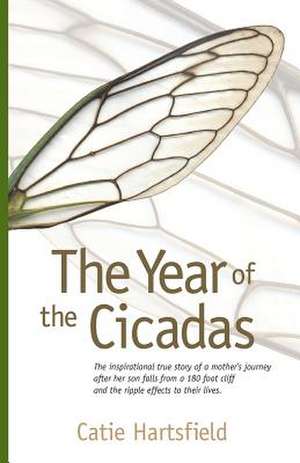 The Year of the Cicadas de Catie Hartsfield