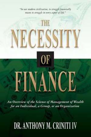 The Necessity of Finance de Anthony M. IV Criniti