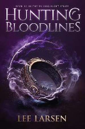 Hunting Bloodlines de Lee Larsen