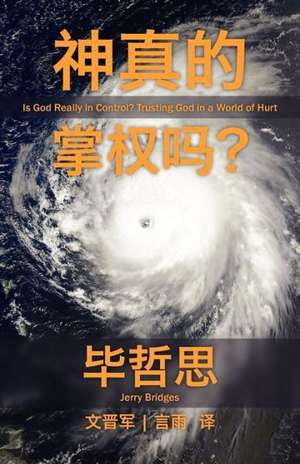 Is God Really in Control? [Simplified Chinese Script]: Backpackers & Flashpackers de Jerry Bridges