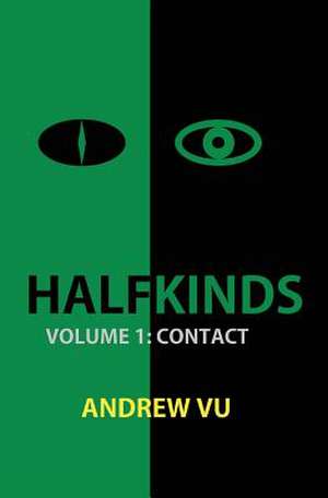 Halfkinds Volume 1 de Andrew Vu