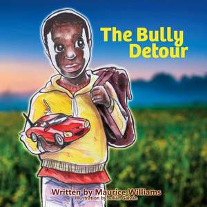 The Bully Detour de Maurice Thomas Williams