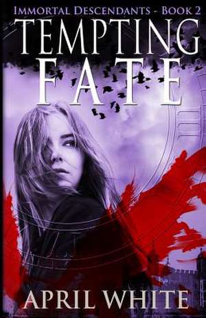 Tempting Fate de April White